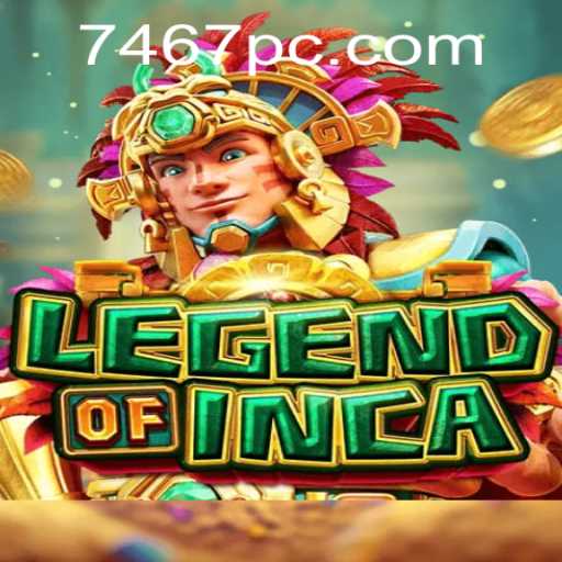 Experience the Adventure: LegendofInca and the Enigmatic Keyword 7467