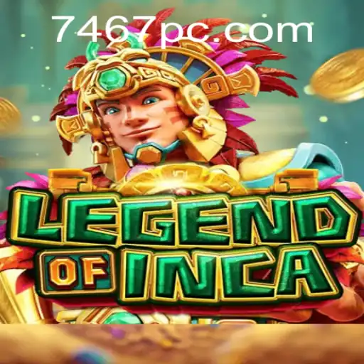 Experience the Adventure: LegendofInca and the Enigmatic Keyword 7467